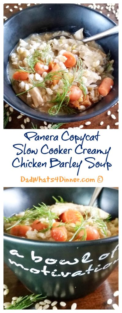 Panera Copycat Slow Cooker Creamy Chicken Barley Soup is perfect for a cold winter's day! Simple and healthy and easily made in the crock pot. | http://dadwhats4dinner.com