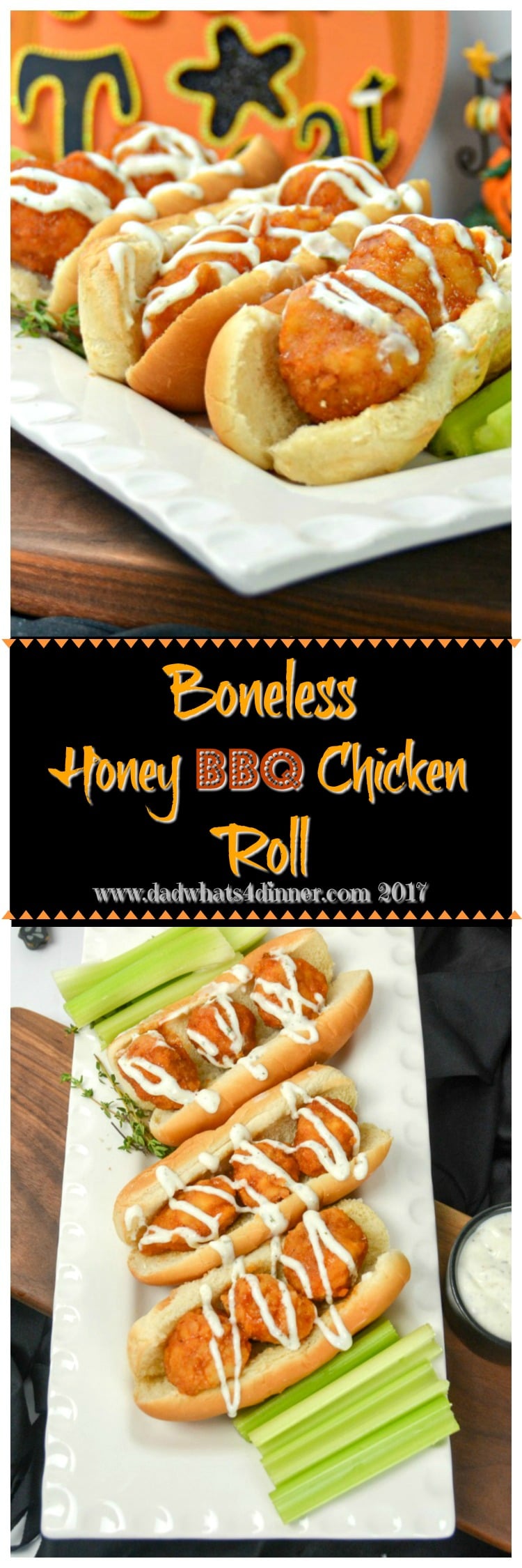 Try these Boneless Honey BBQ Chicken Roll with Creamy Ranch Sauce for a quick and simple trick or treat night snack you can make with your kids. #boneless #chicken #wings #kid-friendly #buffalo #sliders www.dadwhats4dinner.com 